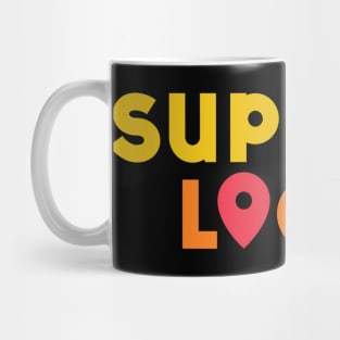 Support Local Mug